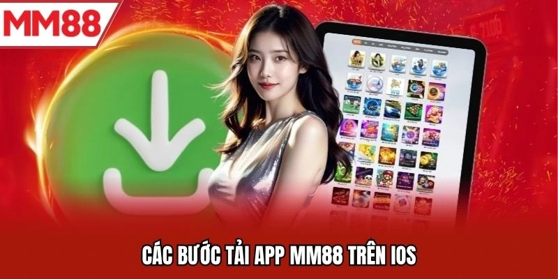 Các bước tải App MM88 trên iOS