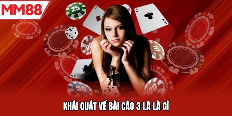 Khái quát về bài cào 3 lá là gì